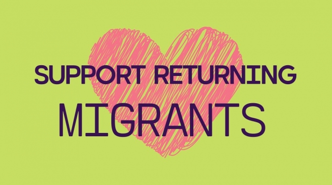 Supporting our Returning Migrants – A Humanitarian Crisis